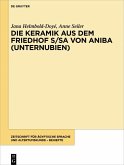 Die Keramik aus dem Friedhof S/SA von Aniba (Unternubien) (eBook, PDF)