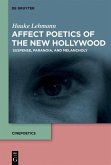 Affect Poetics of the New Hollywood (eBook, PDF)