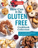 How Can It Be Gluten Free Cookbook Collection (eBook, ePUB)