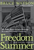 Freedom Summer For Young People (eBook, ePUB)