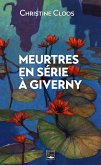 Meurtres en série à Giverny (eBook, ePUB)