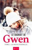 Le Souhait de Gwen - Tome 1 (eBook, ePUB)