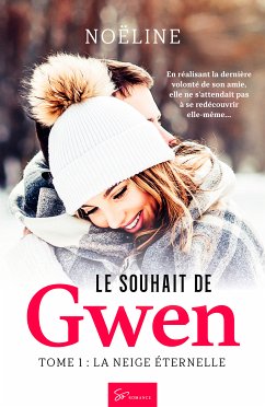 Le Souhait de Gwen - Tome 1 (eBook, ePUB) - Noëline