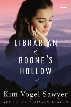 The Librarian of Boone's Hollow (eBook, ePUB) - Vogel Sawyer, Kim