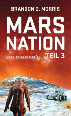Mars Nation 3 - Morris, Brandon Q.