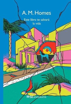 Este Libro Te Salvara La Vida - Homes, A. M.