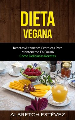 Dieta Vegana - Estévez, Albretch