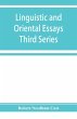 Linguistic and oriental essays. Written... - Bild 1