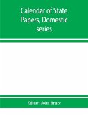 Calendar of State Papers, Domestic series, of the reign of Charles I 1629-1631