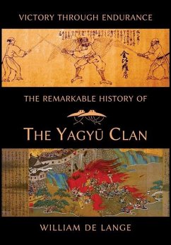The Remarkable History of the Yagyu Clan - De Lange, William