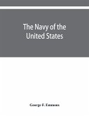 The navy of the United States, from the commencement, 1775 to 1853; with a brief history of each vessel's service and fate as appears upon record.