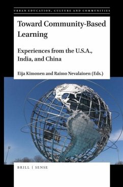 Toward Community-Based Learning: Experiences from the U.S.A., India, and China