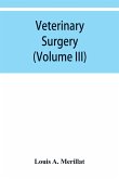 Veterinary surgery (Volume III) Veterinary surgical Operations