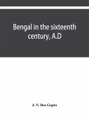 Bengal in the sixteenth century, A.D