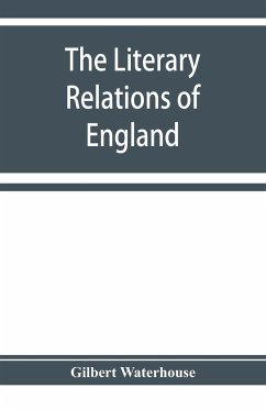 The literary relations of England and Germany in the seventeenth century - Waterhouse, Gilbert