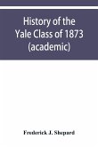 History of the Yale Class of 1873 (academic)
