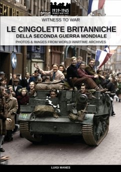 Le cingolette britanniche della Seconda Guerra Mondiale - Manes, Luigi