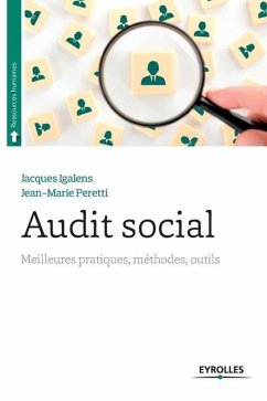 Audit social: Meilleures pratiques, méthodes, outils - Peretti, Jean-Marie; Igalens, Jacques