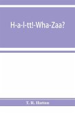 H-a-l-tt!-Wha-Zaa? Being a history of the First provisional regiment and the answer of a state militant to the threat of Berlin