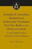 Aristotle de Animalibus. Michael Scot's Arabic-Latin Translation, Volume 1a: Books I-III: History of Animals