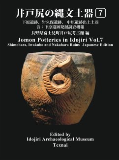 Jomon Potteries in Idojiri Vol.7 - Idojiri Archaeological Museum