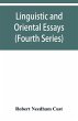Linguistic and oriental essays. Written... - Bild 1
