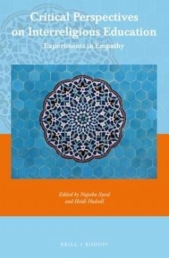 Critical Perspectives on Interreligious Education: Experiments in Empathy