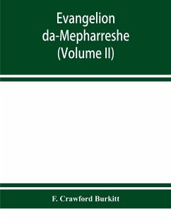 Evangelion da-Mepharreshe - Crawford Burkitt, F.