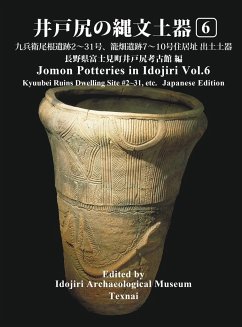 Jomon Potteries in Idojiri Vol.6 - Idojiri Archaeological Museum