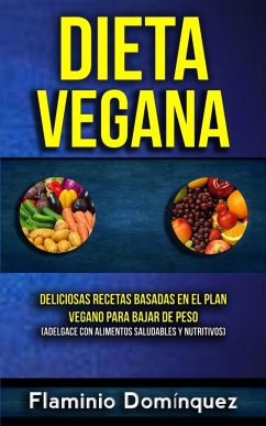 Dieta Vegana - Domínquez, Flaminio