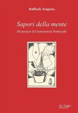 Sapori della mente: Dizionario di Gastronomia Potenziale