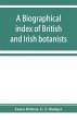 A biographical index of British and... - Bild 1