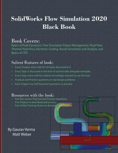 SolidWorks Flow Simulation 2020 Black Book - Verma, Gaurav; Weber, Matt