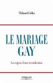 Le mariage gay: Les enjeux d'une revendication
