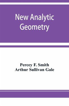 New analytic geometry - F. Smith, Percey; Sullivan Gale, Arthur