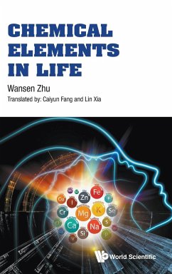CHEMICAL ELEMENTS IN LIFE - Wansen Zhu, Caiyun Fang & Lin Xia