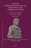 Ibn Ṭumlūs (Alhagiag Bin Thalmus D. 620/1223), Compendium on Logic Al-Muḫtaṣar Fī Al-Manṭiq: أبو &
