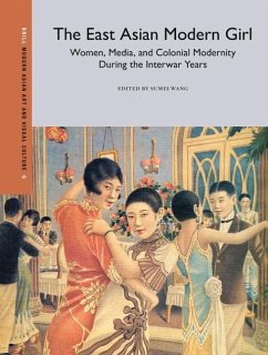 The East Asian Modern Girl - Wang, Sumei