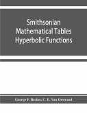 Smithsonian mathematical tables. Hyperbolic functions