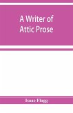 A writer of Attic prose; models from Xenophon, exercises and guide, a vocabulary of Attic prose usage