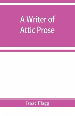 A writer of Attic prose; models from Xenophon, exercises and guide, a vocabulary of Attic prose usage - Flagg, Isaac