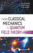 FROM CLASSICAL MECHANICS TO QUANTUM... - Bild 1