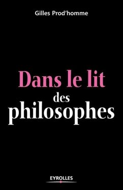 Dans le lit des philosophes - Prod'homme, Gilles