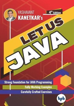 Let us Java: Strong Foundation for JAVA Programming (English Edition) - Kanetkar, Yashavant