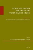 Language, Gender and Law in the Judaeo-Islamic Milieu: Cambridge Genizah Studies Series, Volume 10