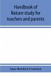 Handbook of nature-study for teachers... - Bild 1