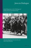 Jews in Dialogue: Jewish Responses to the Challenges of Multicultural Contemporaneity. Free Ebrei Volume 2