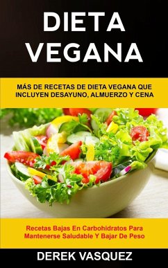 Dieta Vegana - Vasquez, Derek