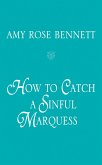 How To Catch A Sinful Marquess
