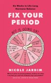 Fix Your Period (eBook, ePUB)